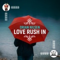 Love Rush In