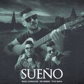 Raul Camacho、Dr Green、Tito Rafa - Sueño
