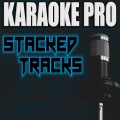 Karaoke Pro - I've Been Waiting