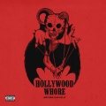 Hollywood Whore (Explicit)