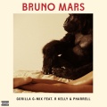 Bruno Mars、R Kelly And Pharrell - Gorilla (feat. R Kelly And Pharrell)(G-Mix|Explicit)