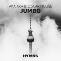 Oscar House、AKA AKA - Jumbo
