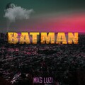 Mag Luzi - Batman