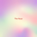 Various Artists - The Rose (Complete version originally performed by Westlife)