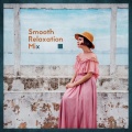 Soft Jazz Music、Smooth Jazz Family Collective - Sexy & Smooth Lounge