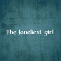 小伞冲鸭 - The lonelinest girl