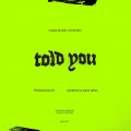 Yung Divide、Ryster - Told You (Prod. Sidepce & Nick Mira)