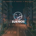 Moyoboi、HelaBroke、Perezi - Sueños ((Explicit)(Remix))