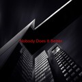 Various Artists - Nobody Does It Better (Complete version originally performed by Nate Dogg feat. Warren G.)