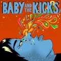 The Kicks、baby - It's You