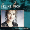 Céline Dion - Incognito
