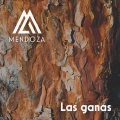 Mendoza - Las Ganas