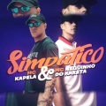 MC Kapela、MC Neguinho do Kaxeta - Simpático (Explicit)