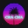Jahmois、JayX - Cha Cha
