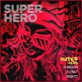 39 Kingdom、Skimates、DJ Tracy - Super Hero