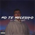 Juorma、Dani Múgica - No Te Necesito (Explicit)