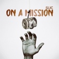 Slic - On A Mission (Explicit)