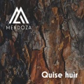 Mendoza - Quise Huir