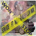 Sem Joezy、Kush Luv IMX、Nelly - Won't Stop