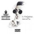 El Fenomeno - Before (Explicit)