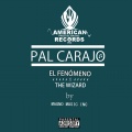 El Fenomeno、The Wizard - Pal Carajo (feat. The Wizard)(Explicit)
