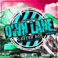 Lester Roy、Cinamatik Da Problem - Own Lane (feat. Cinamatik Da Problem)(Extended|Explicit)