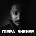 AJ - Mera Sheher