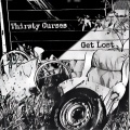 Thirsty Curses - Get Lost