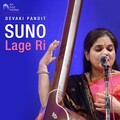 devaki pandit - Suno Lage Ri