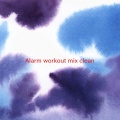 Various Artists - Alarm (Complete version originally performed by Anne-Marie)((workout mix)(clean))