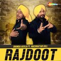 Bhinda Aujla、Nachhatar Gill - Rajdoot