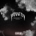 Yung Divide - Without You (Prod By. BLK X HL)