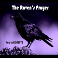 Luc LeCOMPTE - The Raven's Prayer (The Raven's Prayer)