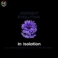 Midnight Evolution - In Isolation