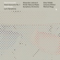 Szymanowski: Violin Concerto No. 1 - Zemlinsky: Lyric Symphony