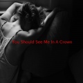 Various Artists - You Should See Me In A Crown (Complete version)