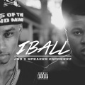 Speaker Knockerz、JBo - iBall (Explicit)