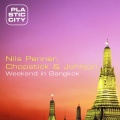 Nils Penner、Johnjon、Chopstick - Weekend In Bangkok