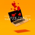 Love Thru The Computer (feat. Justin Bieber)(Clean)