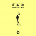 let me go