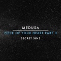 medusa - Piece Of Your Heart Part II (Secret Sins)