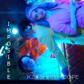 Shanti Dope、KZ·谭定安 - Imposible