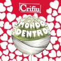Crifiu、Sud Sound System - Mondo dentro