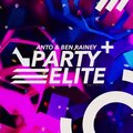 anto、Ben Rainey - Party Elite