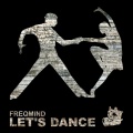 Freqmind - Let`s Dance