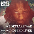 King Iso - I Declare War (Explicit)