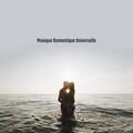 Musique Romantique Universelle - Pour une Date, un Dîner Romantique, une Soirée à Deux, une Nuit Sensuelle ou des Plaisirs Sexuels