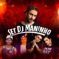 Set Dj Maninho (Explicit)