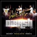 DiBash (feat. Focalistic Pencil & Secret)(Explicit)