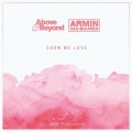 Above & Beyond、Armin van Buuren - Show Me Love